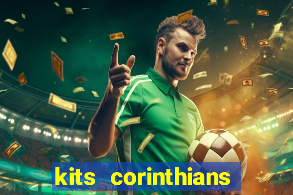 kits corinthians dls 2021